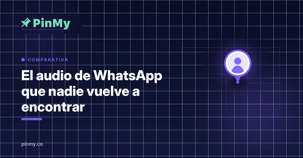El audio de WhatsApp que nadie vuelve a encontrar