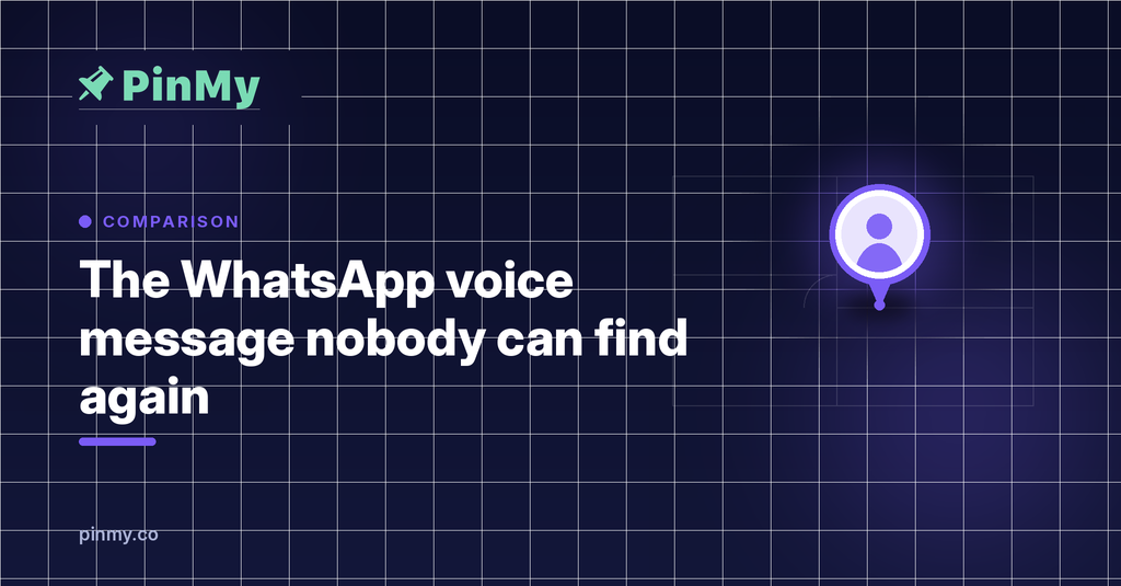 The WhatsApp voice message nobody can find again
