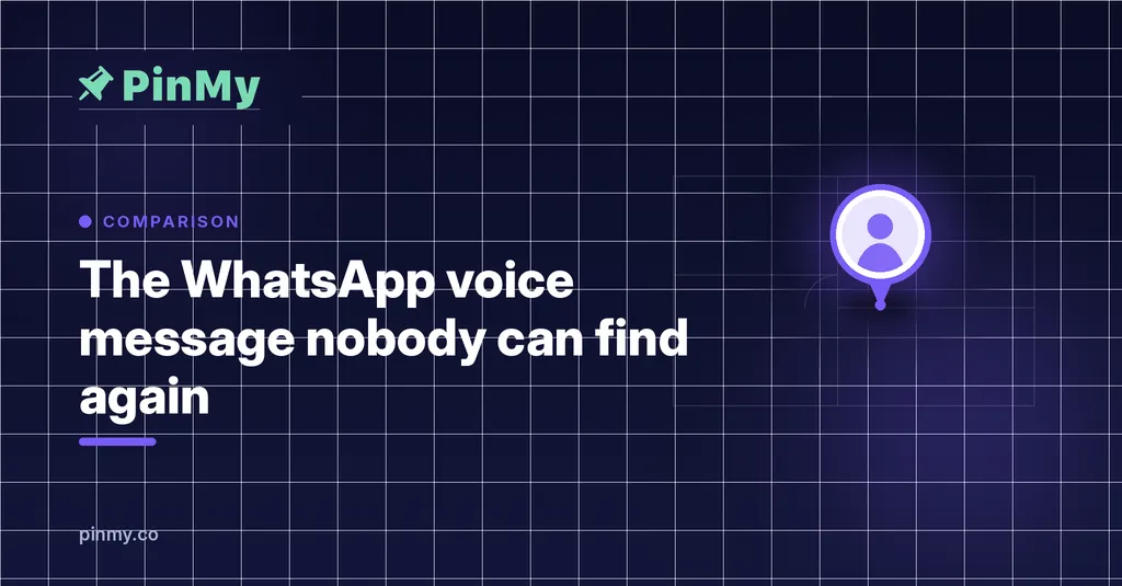 The WhatsApp voice message nobody can find again