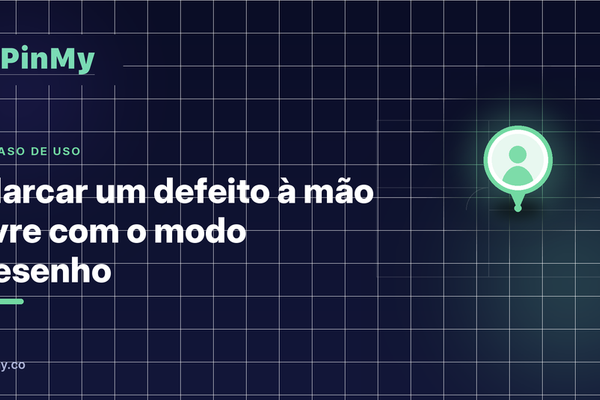 Como usar o modo desenho para marcar um defeito à mão livre