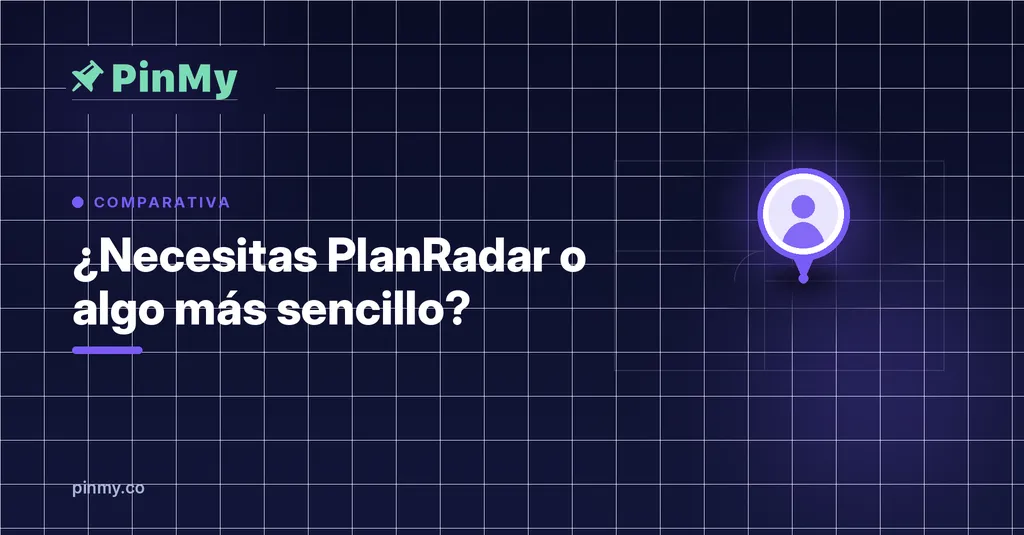 ¿Necesitas PlanRadar o te basta con algo más sencillo?