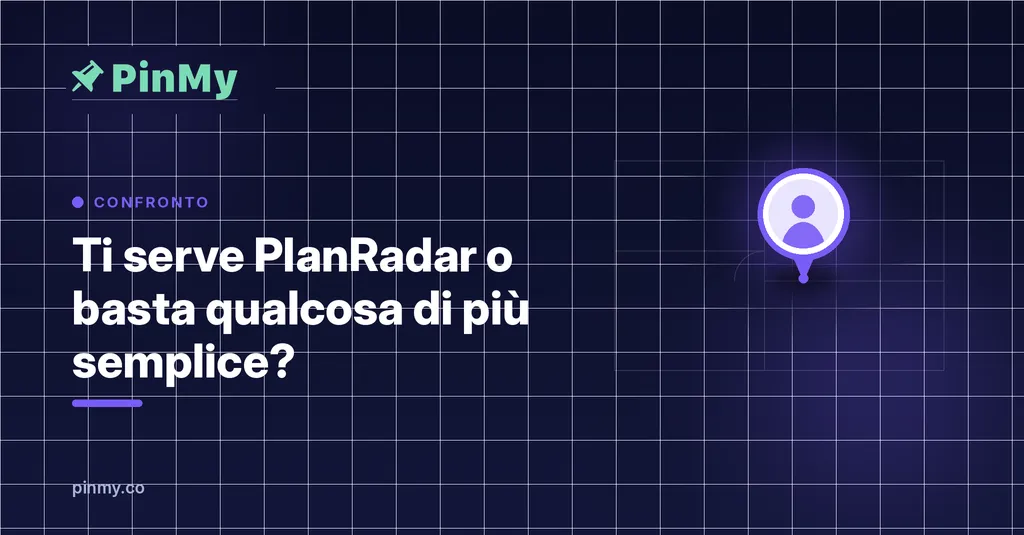 Ti serve PlanRadar o basta qualcosa di più semplice?