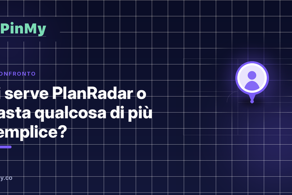 Ti serve PlanRadar o basta qualcosa di più semplice?