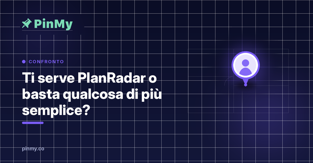 Ti serve PlanRadar o basta qualcosa di più semplice?