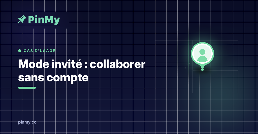 Mode invité : collaborer sans compte, sans friction