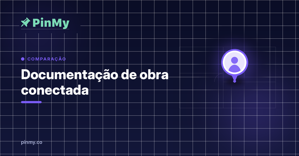 Quando as plantas deixam de ser estáticas: documentação de obra conectada