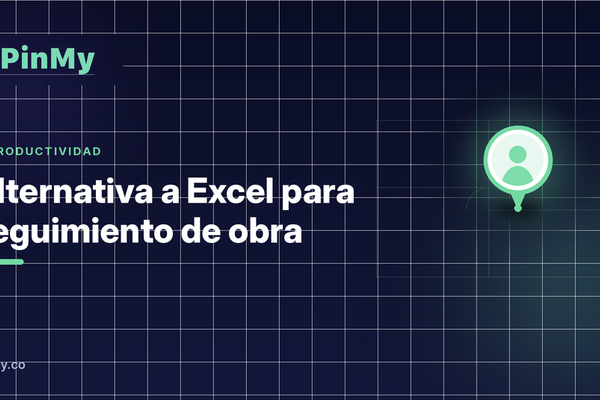 Alternativa a Excel para seguimiento de obra