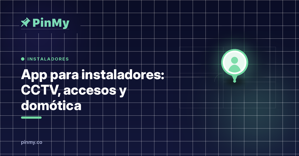 App para instaladores: CCTV, accesos y domótica