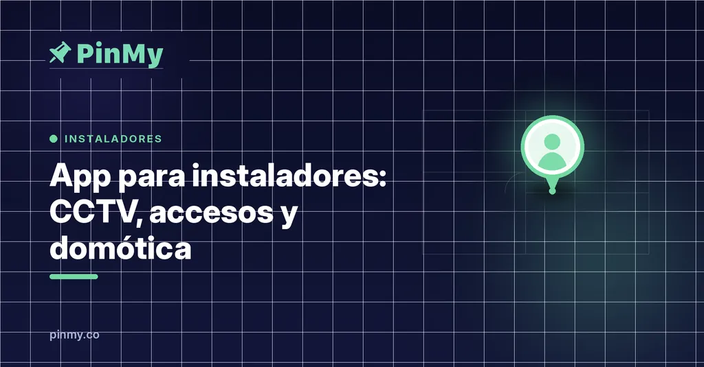 App para instaladores: CCTV, accesos y domótica