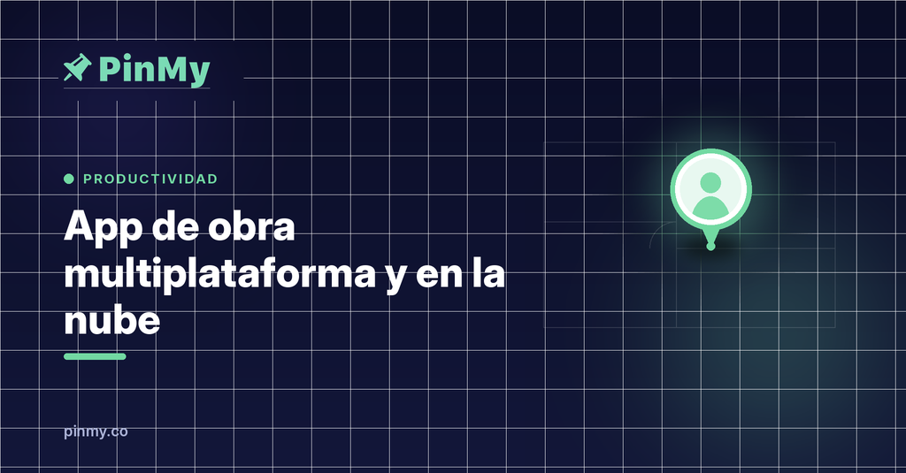 App de obra multiplataforma y en la nube