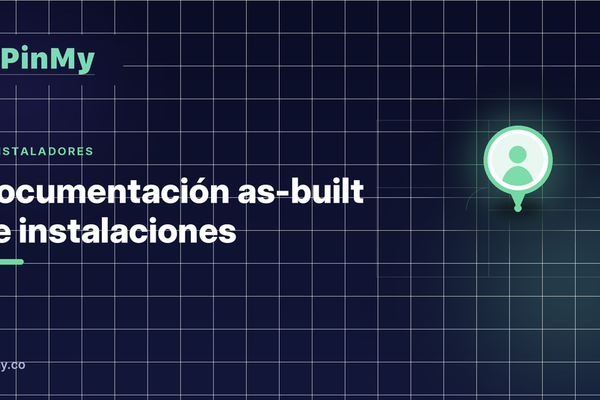 Documentación as-built de instalaciones