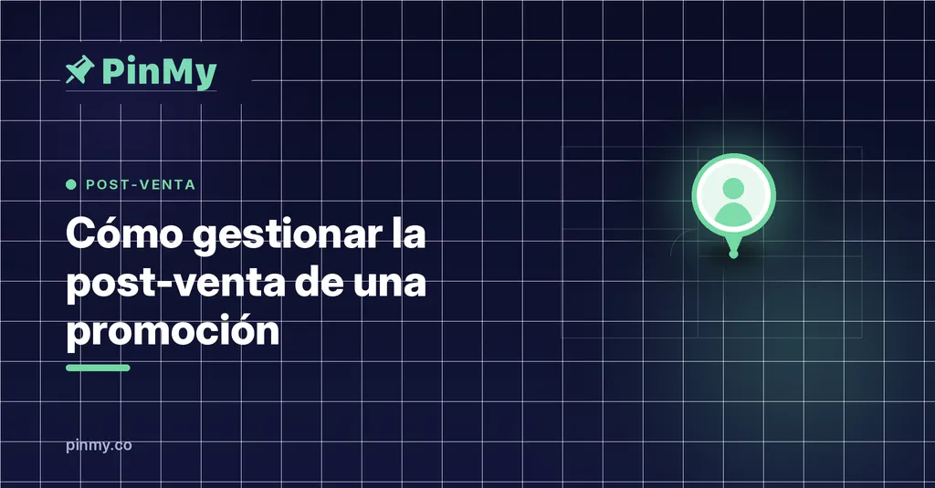 Cómo gestionar la post-venta de una promoción