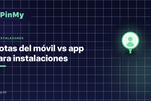 Notas del móvil vs app para instalaciones
