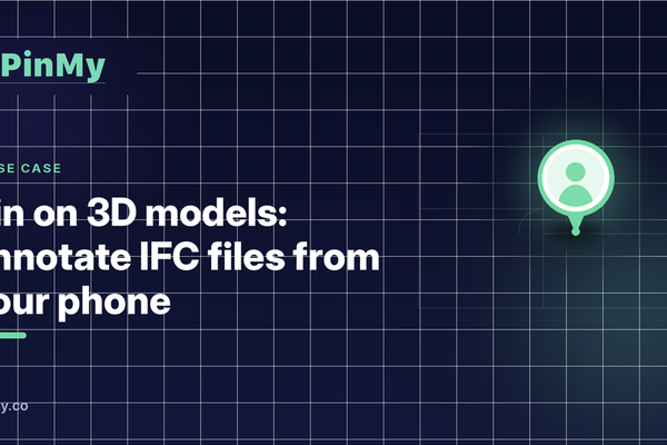 在 3D 模型上钉图钉：用手机标注 IFC 文件